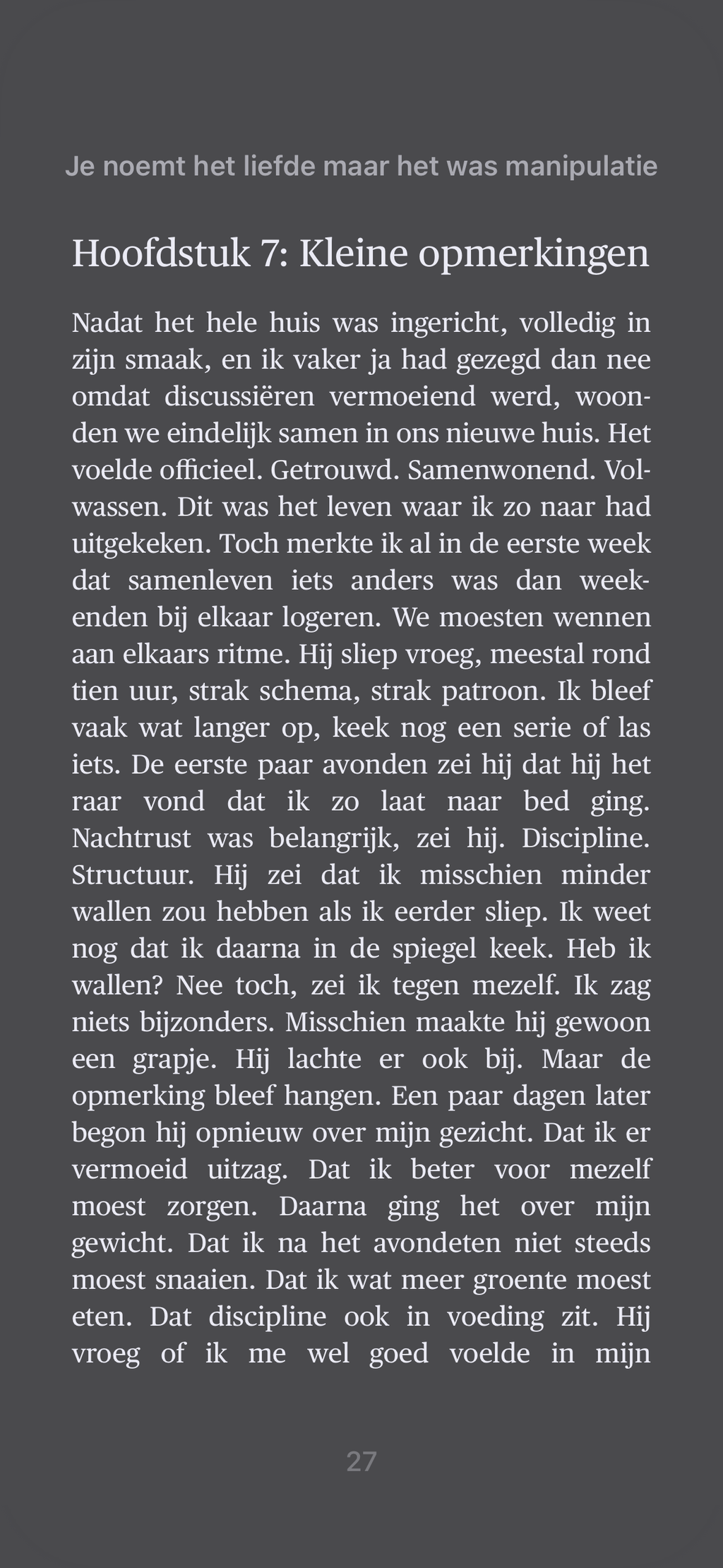 Je noemt het liefde, maar het was manipulatie