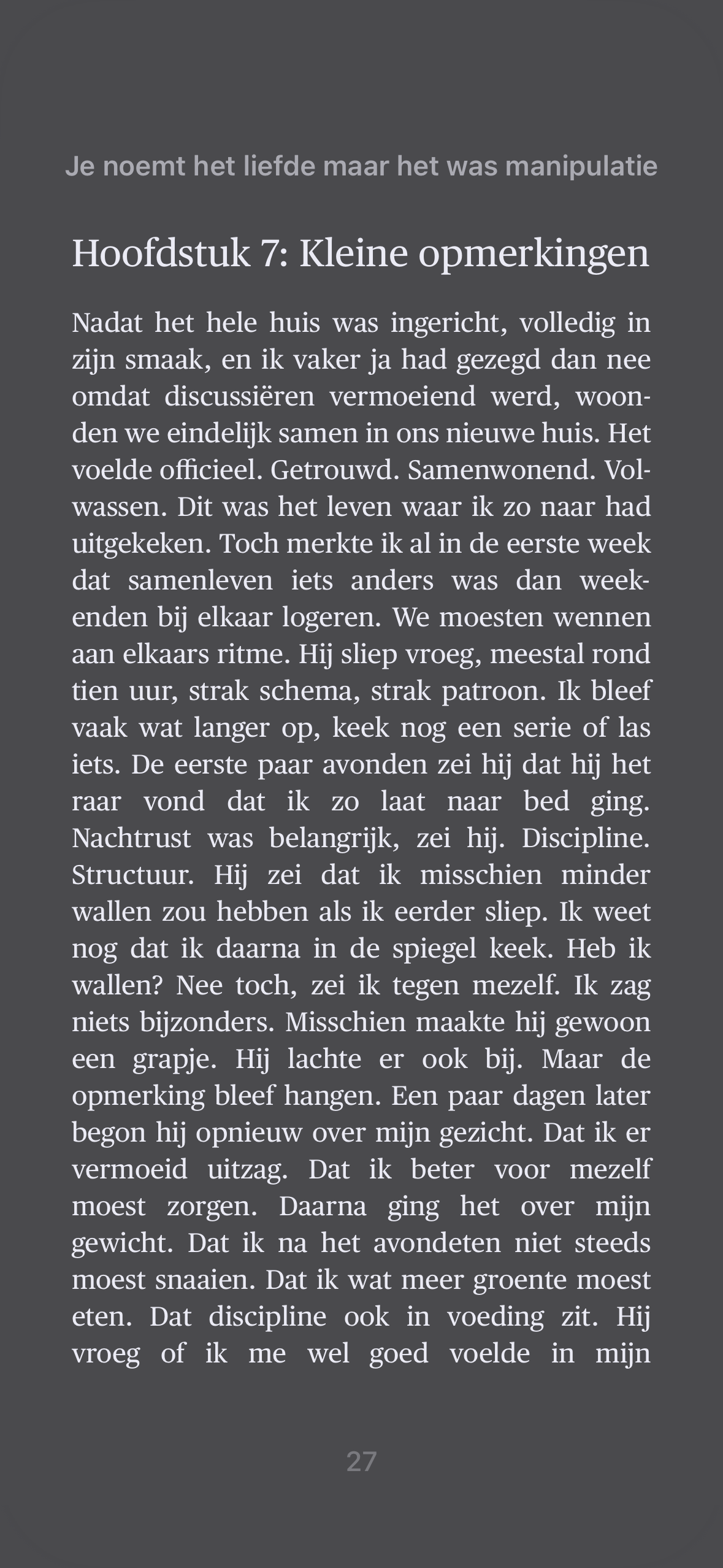 Je noemt het liefde, maar het was manipulatie