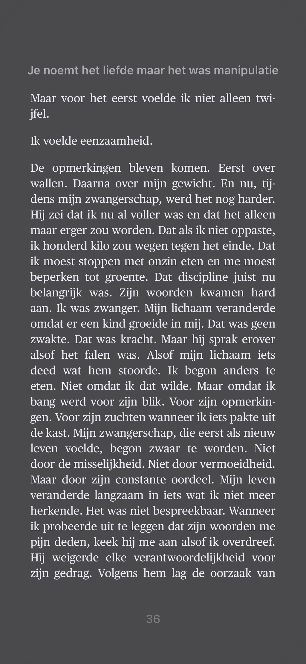 Je noemt het liefde, maar het was manipulatie